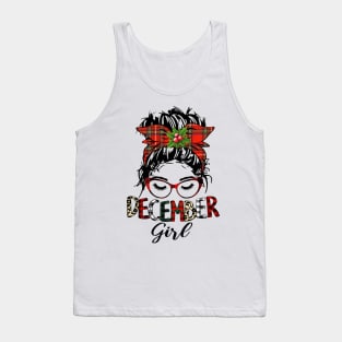 Messy Bun December Girl Christmas December Birthday Tank Top